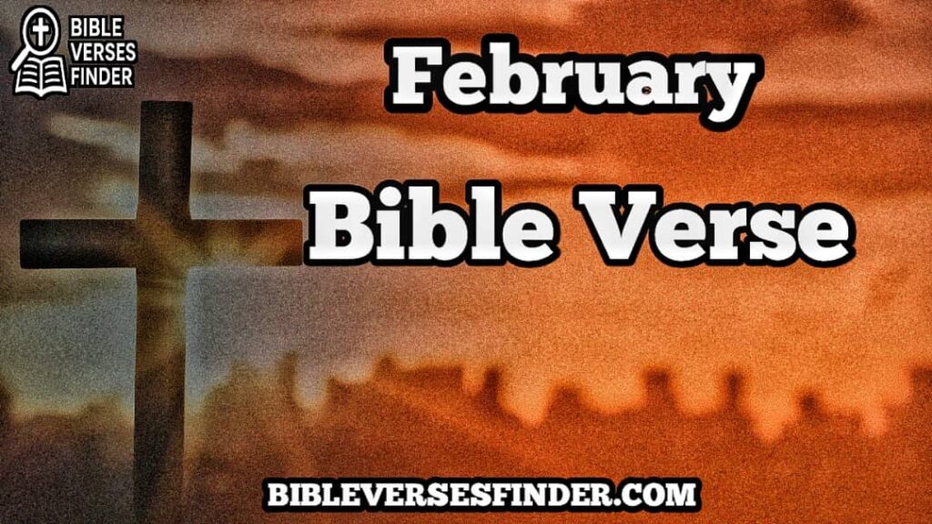 February Bible Verse