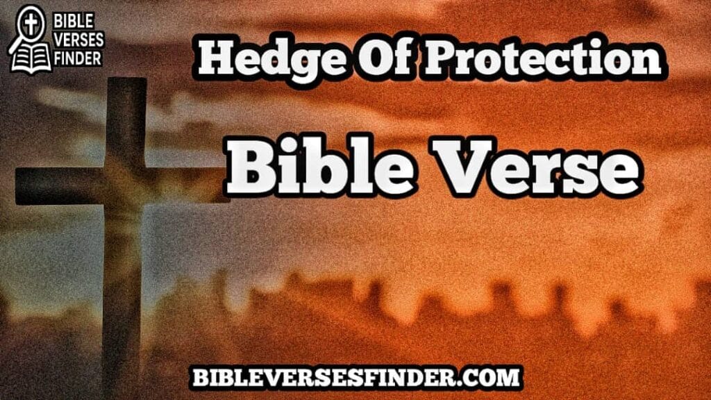 Hedge Of Protection Bible Verse
