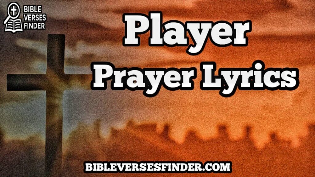 Players Prayer Lyrics