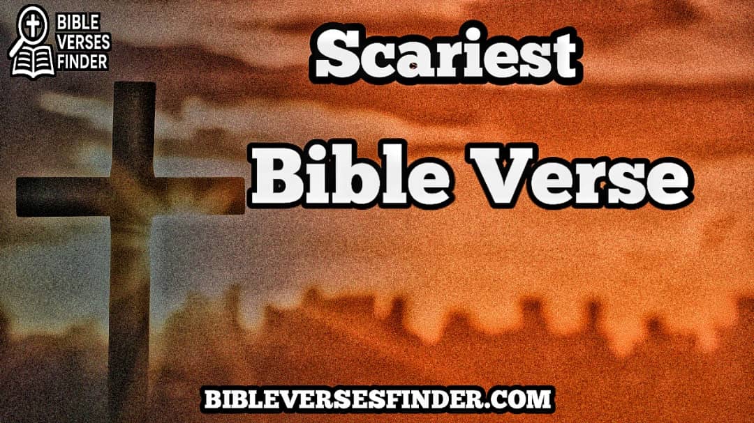 Scariest Bible Verse Today