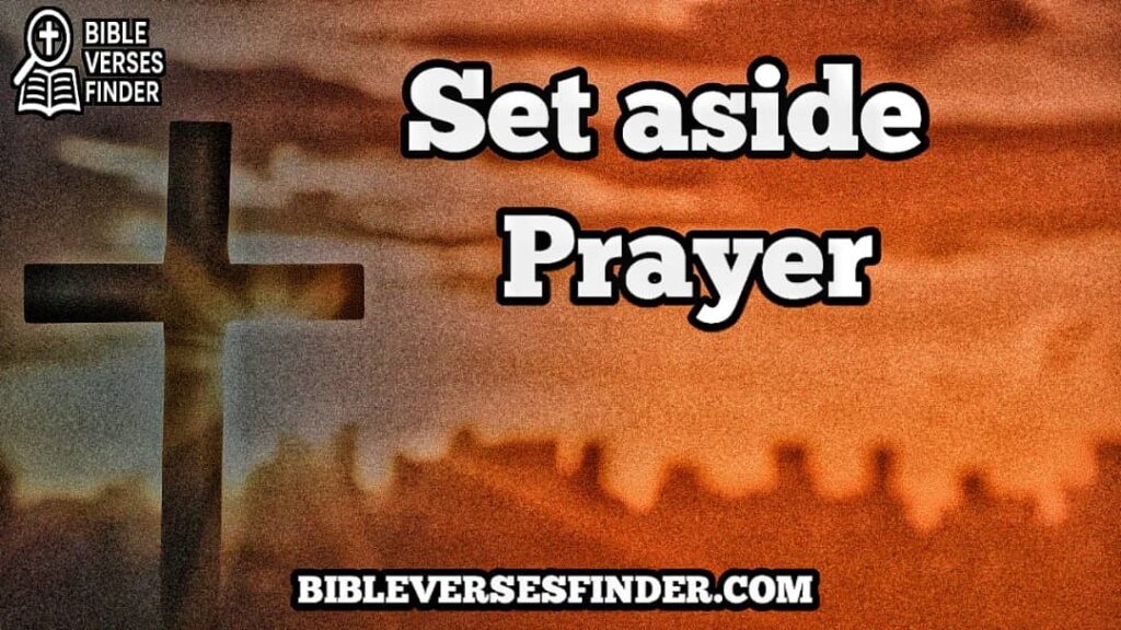 Set Aside Prayer