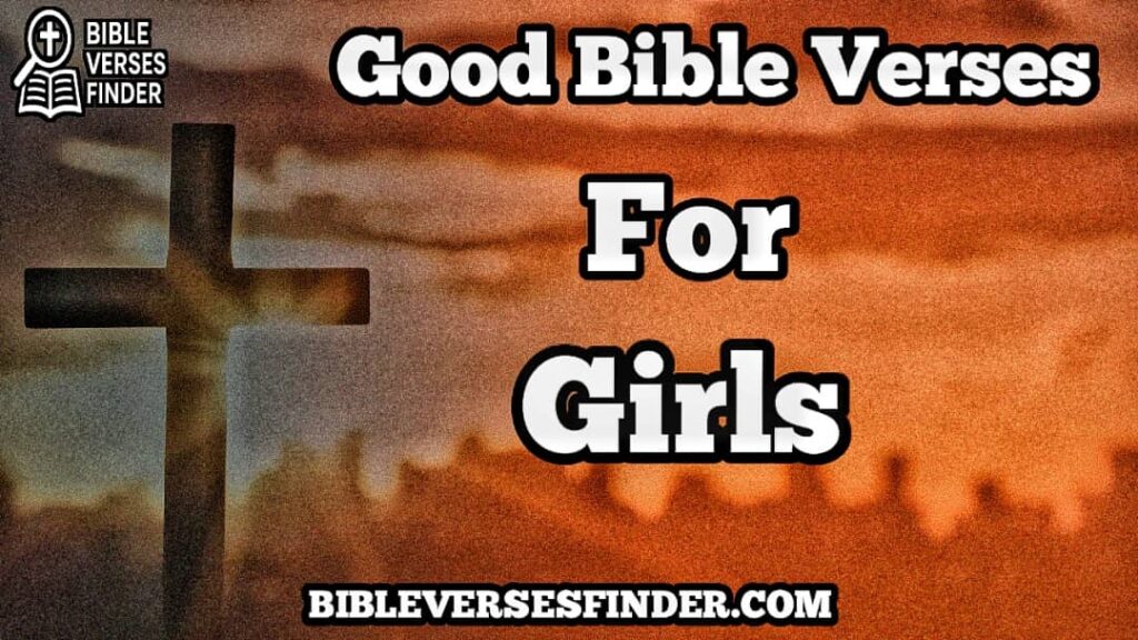 Good Bible Verses For Girls