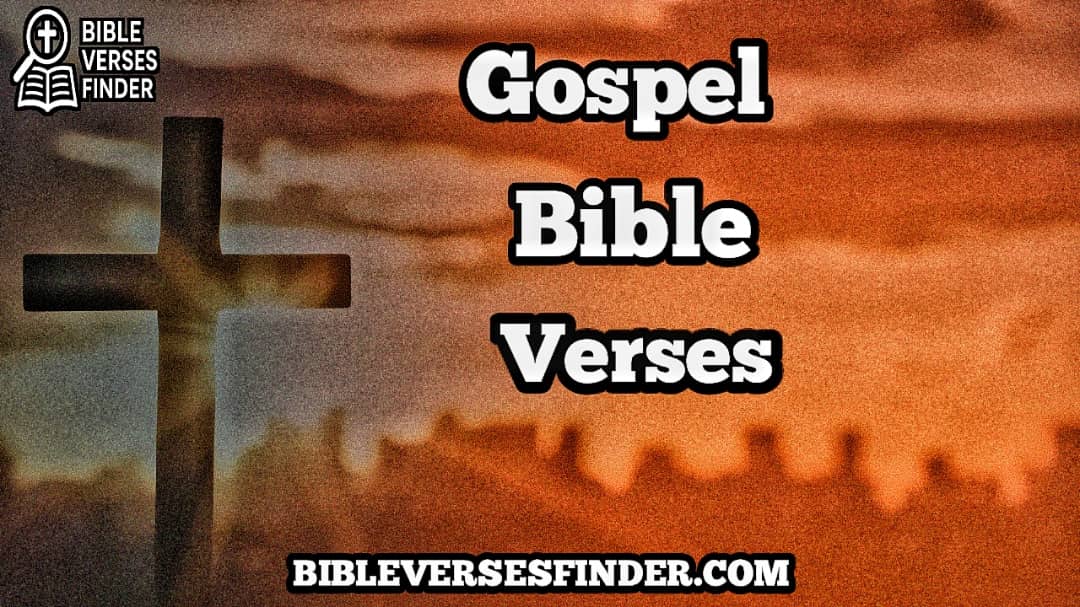 Gospel Bible Verses