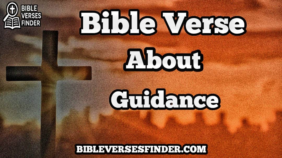Bible Verse About Guidance