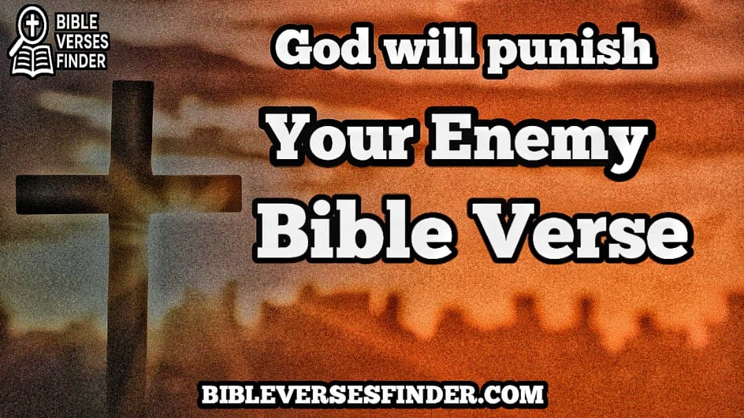 God Will Punish Your Enemies Bible Verse