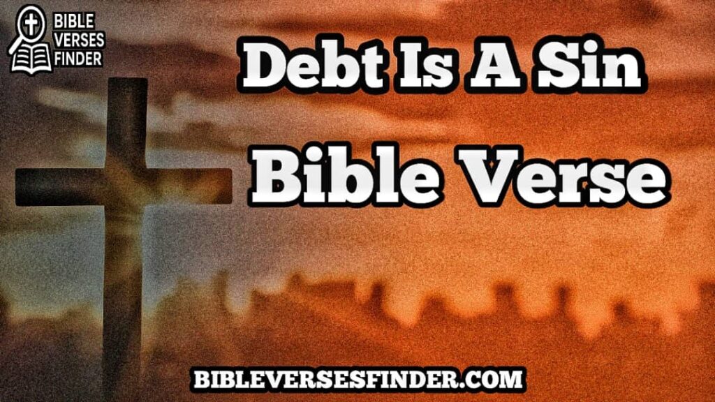 Debt Is A Sin Bible Verse