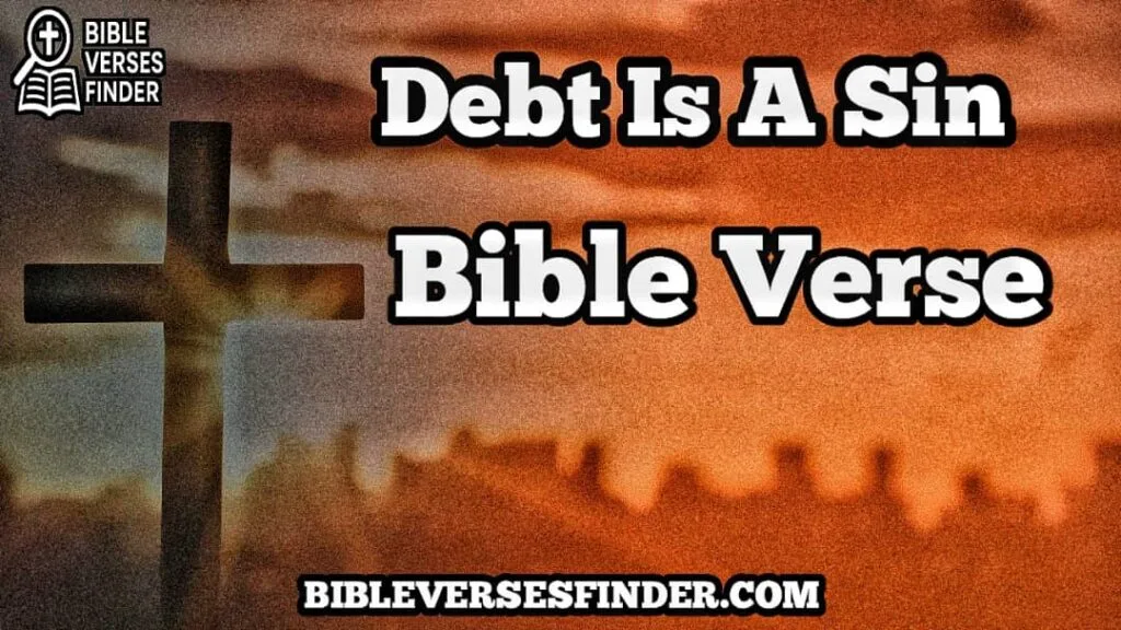 Debt Is A Sin Bible Verse