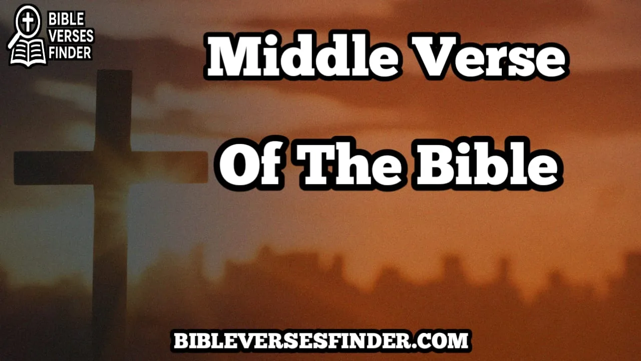 Middle Verse Of The Bible
